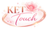 KET TOUCH